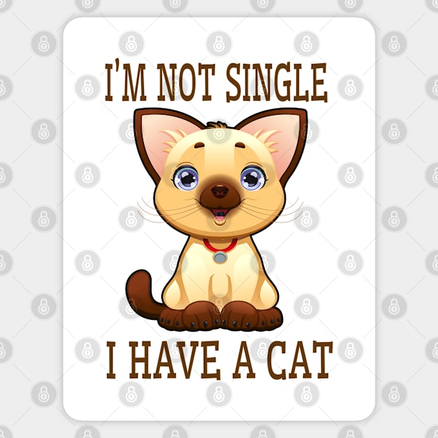 I’m Not Single, I Have A Cat Funny Feline Gift Sticker by SpaceManSpaceLand